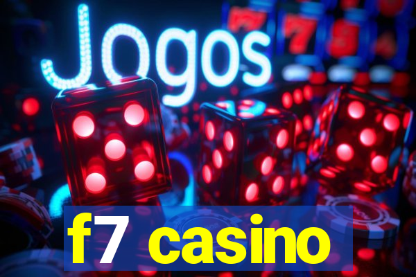 f7 casino